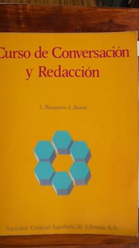 Seller image for CURSO DE CONVERSACIN Y REDACCIN for sale by LIBRERA ROBESPIERRE