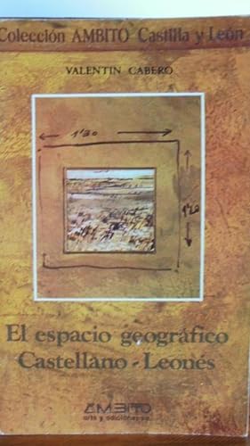 Seller image for EL ESPACIO GEOGRFICO CASTELLANO-LEONS for sale by LIBRERA ROBESPIERRE