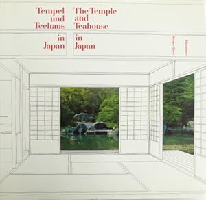 Tempel und Teehaus in Japan. The Temple and Teahouse in Japan.