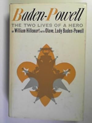 Image du vendeur pour Baden-Powell: the two lives of a hero mis en vente par Cotswold Internet Books