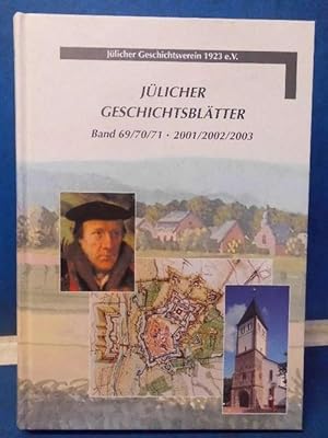 Jülicher Geschichtsblätter Band 69/70/71, Jahrbuch des Jülicher Geschichtsvereins 2001/2002/2003
