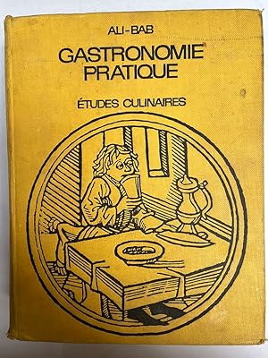 Image du vendeur pour Gastronomie pratique. tudes culinaires suivie du Traitement de l obsit des gourmands. Neuvime dition mis en vente par Librairie de l'Avenue - Henri  Veyrier