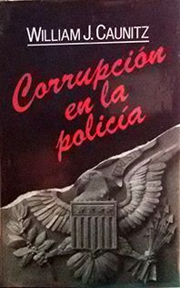 CORRUPCIÓN EN LA POLICÍA