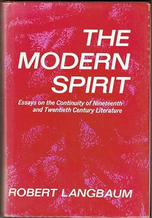 Seller image for The Modern Spirit: Essays On The Continuity Of Nineteenth And Twentieth Century Literature (Signed by Richard Eberhart) for sale by Hall of Books