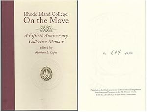 Imagen del vendedor de Rhode Island College On the Move 15th Anniversary Collective Memoir Limited by Marlene L. Lopes a la venta por Lavendier Books