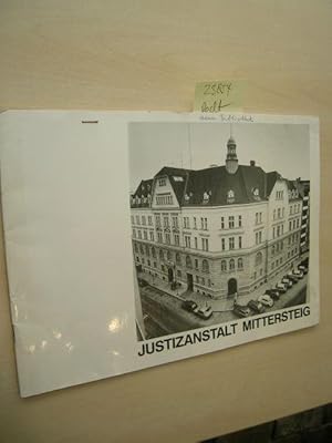 Justizanstalt Mittersteig. Anstaltspräsentation.