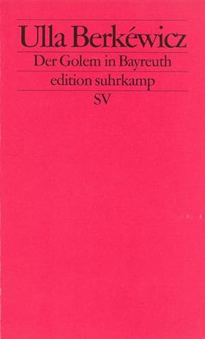 Seller image for Der Golem in Bayreuth: Ein Musiktheaterspiel (edition suhrkamp) for sale by Versandbuchhandlung Kisch & Co.