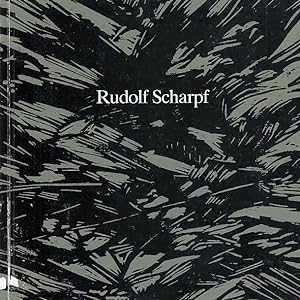 Rudolf Scharpf. Holzschnitte, Zeichnungen, Farbblätter [erschienen anlässlich der Ausstellung "Ru...