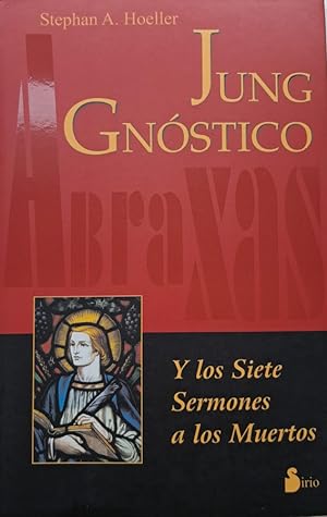 Seller image for Jung Gnstico. Y los Siete Sermones a los Muertos for sale by Libreria Anticuaria Camino de Santiago