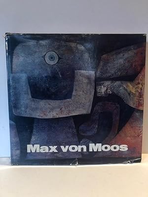 Seller image for MAX VON MOOS for sale by Worlds End Bookshop (ABA, PBFA, ILAB)