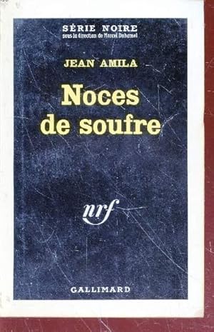 Bild des Verkufers fr Noces de soufre collection srie noire n878 zum Verkauf von Le-Livre