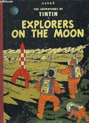 Imagen del vendedor de The adventures of Tintin : Explorers on the moon a la venta por Le-Livre