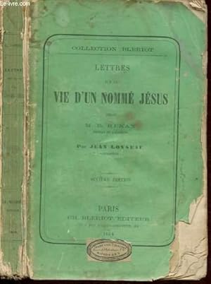 Seller image for Lettre sur la vie d'un nomm Jsus selon M.E. Renan par Jean Loyseau for sale by Le-Livre