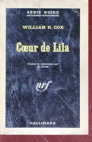 Bild des Verkufers fr Coeur de Lila collection srie noire n778 zum Verkauf von Le-Livre