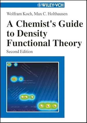 Bild des Verkufers fr Chemist's Guide to Density Functional Theory zum Verkauf von GreatBookPrices
