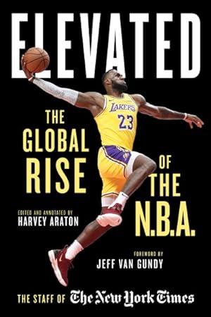 Seller image for Elevated : The Global Rise of the N.B.A. for sale by GreatBookPrices