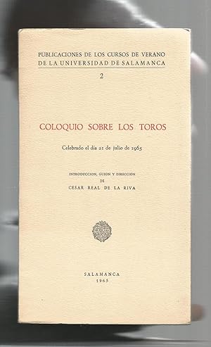 Imagen del vendedor de Coloquio sobre los toros. Celebrado el da 21 de julio de 1965. a la venta por Librera El Crabo