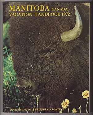 Manitoba Canada Vacation Handbook ( Guide) 1972