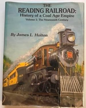 Reading Railroad History of a Coal Age Empire: 2 Volume Set; 19th & 20th Century