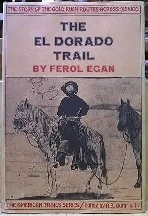 Seller image for The El Dorado Trail for sale by Moe's Books