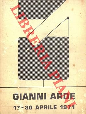 Gianni Arde 17-30 aprile 1971.