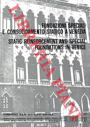 Fondazioni speciali e consolidamento statico a Venezia. Static Reiforcement and Special Foundatio...