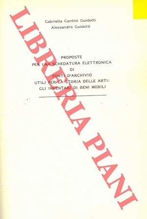 Proposte per una schedatura elettronica di fonti d'archivio utili per la storia delle arti: gli i...