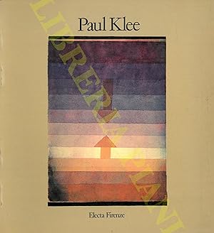 Bild des Verkufers fr Paul Kleee. Opere 1900-1940. Dalla collezione Felix Klee. zum Verkauf von Libreria Piani