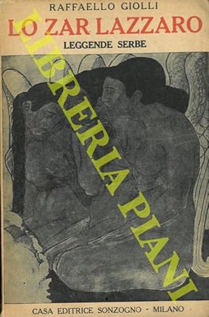 Seller image for Lo Zar Lazzaro. Leggende serbe. for sale by Libreria Piani