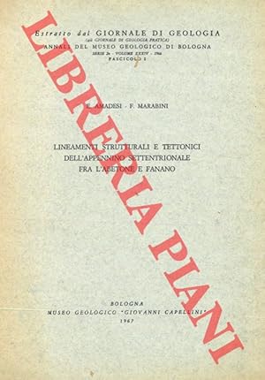 Lineamenti strutturali e tettonici dell'Appennino Settentrionale fra l'Abetone e Fanano.