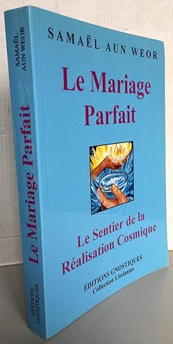 Le Mariage parfait