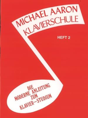 Seller image for Michael Aaron Piano Course, Book 2 : Klavierschule, German Edition -Language: german for sale by GreatBookPrices