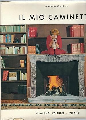 Seller image for IL MIO CAMINETTO CON DIVAGAZIONI DI LUIGI VERONELLI SU GRIGLIA & SPIEDI for sale by Libreria Rita Vittadello
