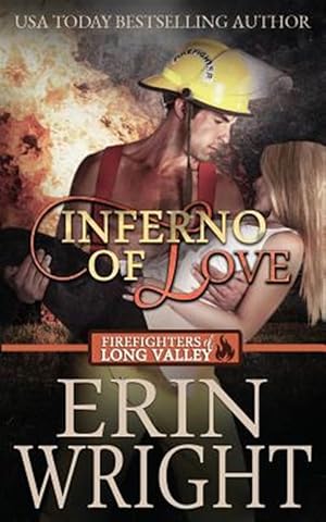 Seller image for Inferno of Love: A Firefighters of Long Valley Romance Novel for sale by GreatBookPrices