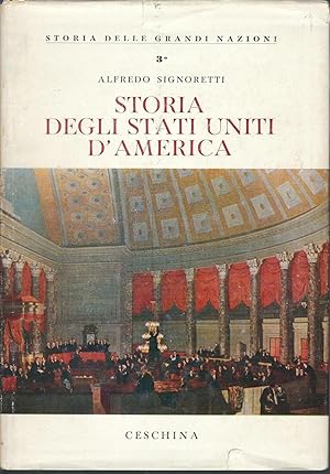 Seller image for STORIA DEGLI STATI UNITI D' AMERICA STORIA DELLE GRANDI NAZIONI VOL. 3 for sale by Libreria Rita Vittadello