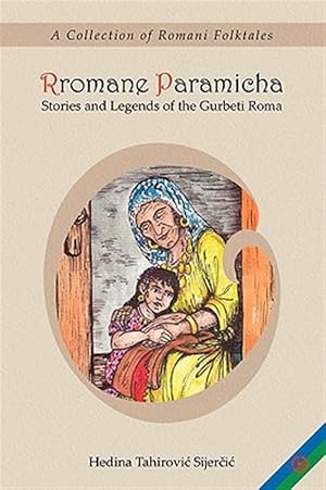 Image du vendeur pour Rromane Paramicha A Collection Of Romani mis en vente par GreatBookPrices