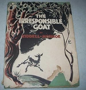 Seller image for The Irresponsible Goat for sale by Easy Chair Books