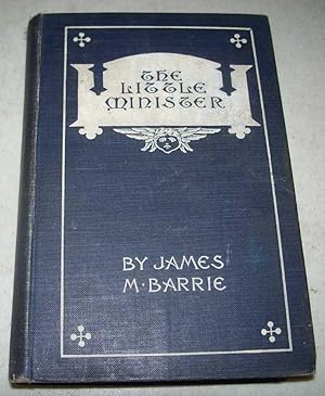 Seller image for The Little Minister for sale by Easy Chair Books