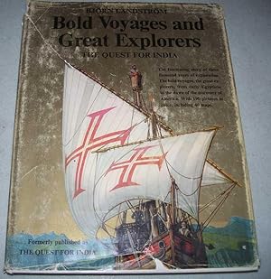 Imagen del vendedor de Bold Voyages and Great Explorers: A History of Discovery and Exploration from the Expedition to the Land of Punt in 1493 B.C. to the Discovery of the Cape of Good Hope in 1488 A.D. a la venta por Easy Chair Books