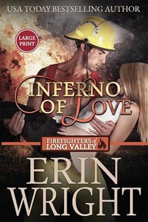 Seller image for Inferno of Love: A Firefighters of Long Valley Romance Novel for sale by GreatBookPrices