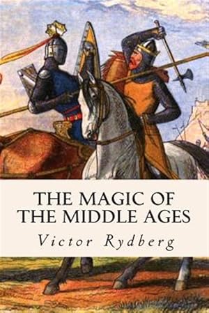 Seller image for Magic of the Middle Ages for sale by GreatBookPrices