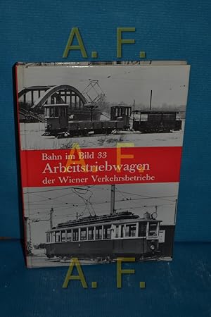 Image du vendeur pour Arbeitstriebwagen der Wiener Verkehrsbetriebe. (Bahn im Bild, Band 33) mis en vente par Antiquarische Fundgrube e.U.