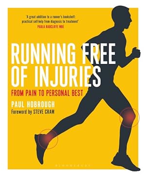 Immagine del venditore per Running Free of Injuries : From Pain to Personal Best venduto da GreatBookPrices