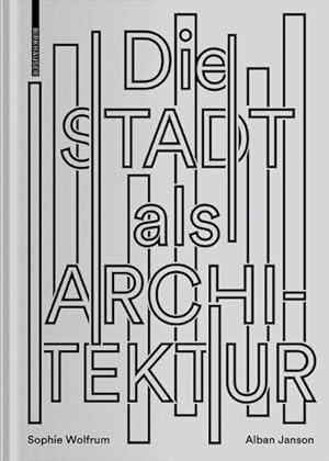 Imagen del vendedor de Die Stadt als Architektur -Language: german a la venta por GreatBookPrices