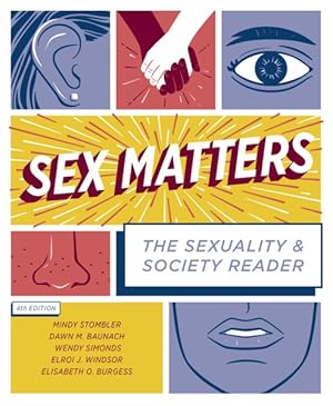Image du vendeur pour Sex Matters : The Sexuality and Society Reader mis en vente par GreatBookPrices