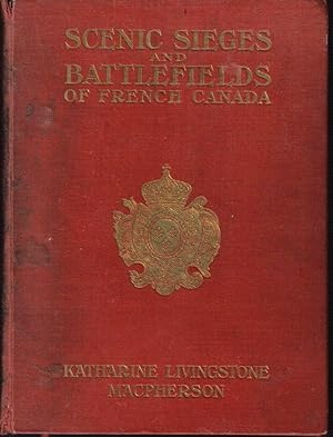 Scenic Sieges and Battlefields of French Canada