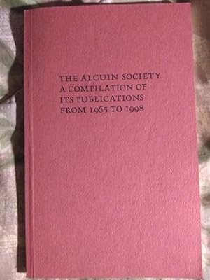 The Alcuin Society: A Compilation of Publications. A Bibliography of Books, Pamphlets, Keep-Sakes...