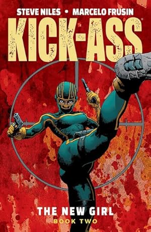 Bild des Verkufers fr Kick-ass the New Girl 2 zum Verkauf von GreatBookPrices