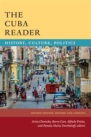 Seller image for Cuba Reader : History, Culture, Politics for sale by GreatBookPrices