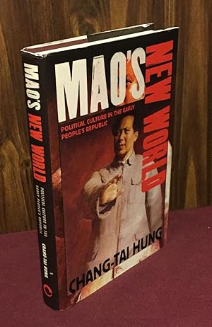 Seller image for Mao's New World: Political Culture in the Early People's Republic for sale by Palimpsest Scholarly Books & Services